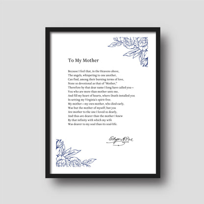 Edgar Allen Poe - To My Mother "Because I feel that, in the Heavens above..." Book Quote Print | Wall Décor | Mothers Day Gift