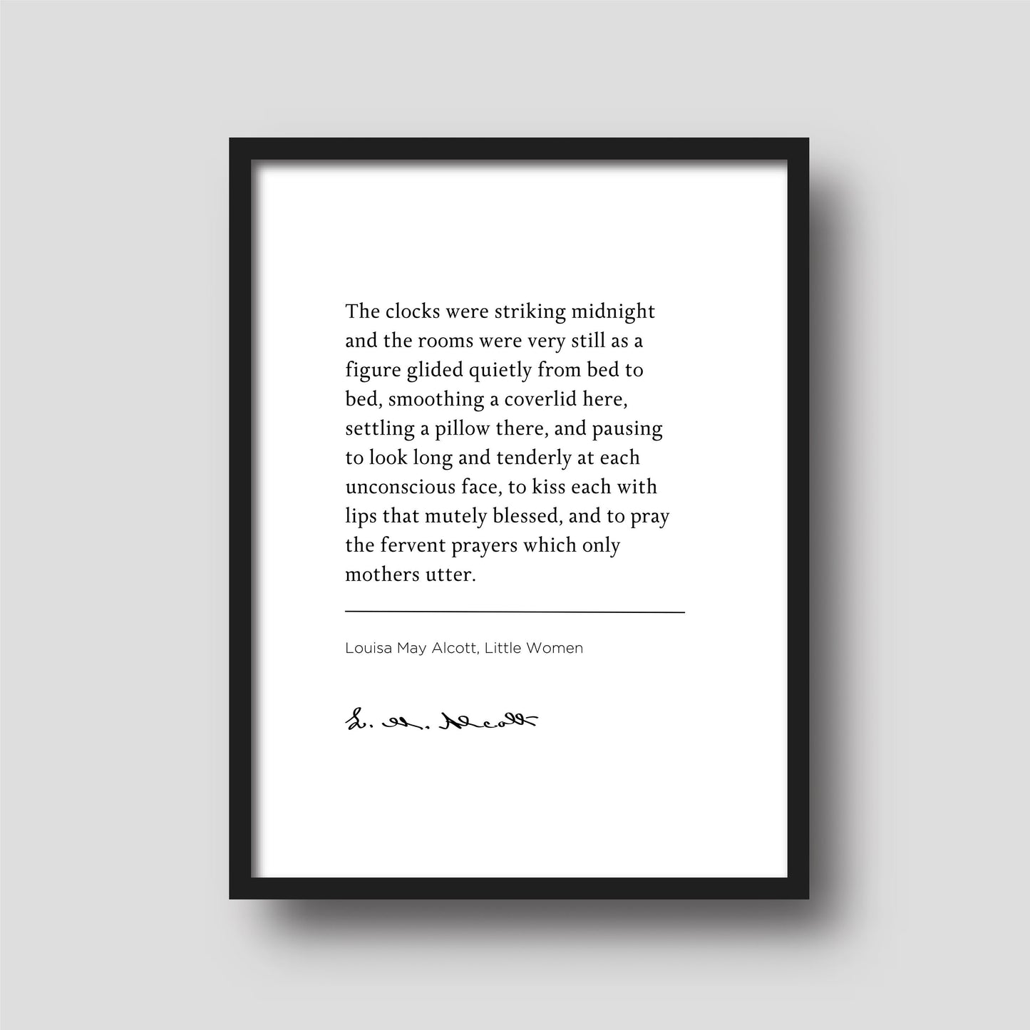 Louisa May Alcott  "The clocks were striking midnight and the rooms..." Little Women - Book Quote Print | Wall Décor | Mothers Day Gift