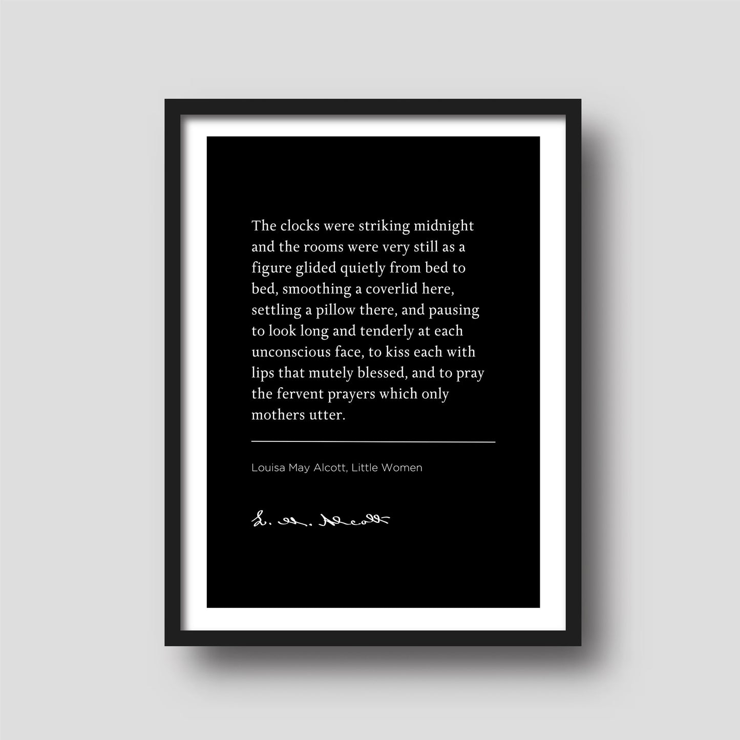 Louisa May Alcott  "The clocks were striking midnight and the rooms..." Little Women - Book Quote Print | Wall Décor | Mothers Day Gift