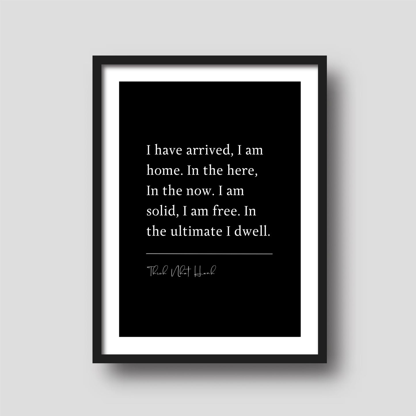 Thich Nhat Hanh 'I have arrived, I am home' | Book Quote Print | Inspiring Quotes | Poetry Wall Art