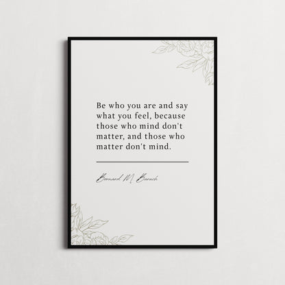 Bernard M. Baruch | Those Who Mind Don't Matter | Book Quote Print | Inspiring Quotes, Motivation Print | Choice of Colours and Frames