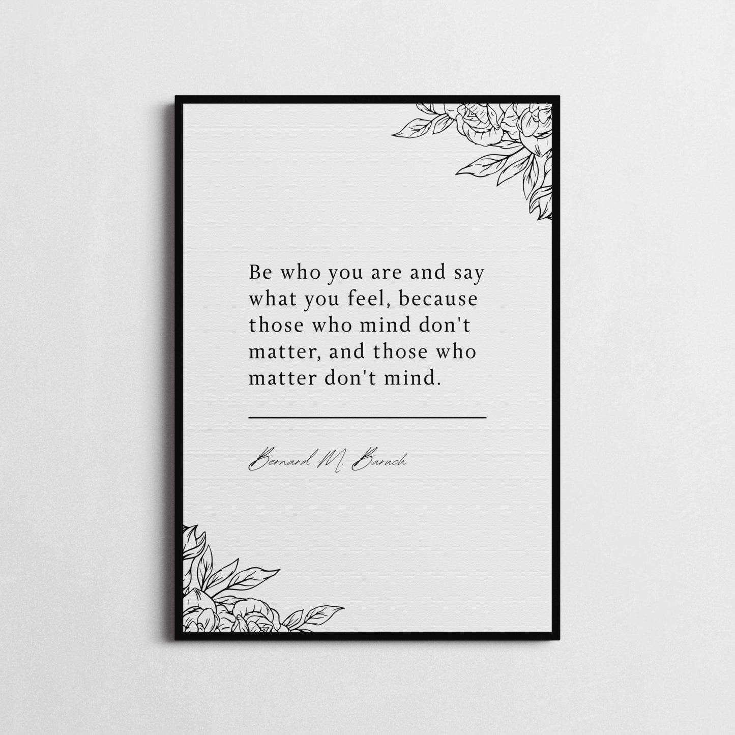 Bernard M. Baruch | Those Who Mind Don't Matter | Book Quote Print | Inspiring Quotes, Motivation Print | Choice of Colours and Frames