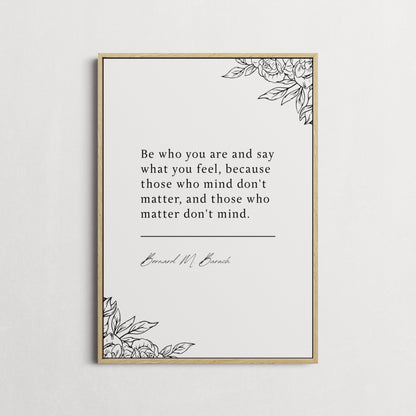 Bernard M. Baruch | Those Who Mind Don't Matter | Book Quote Print | Inspiring Quotes, Motivation Print | Choice of Colours and Frames