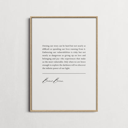 Brené Brown | Owning our story can be hard... | Inspirational Quote Print | Perfect Gift | Choice of Design and Frames