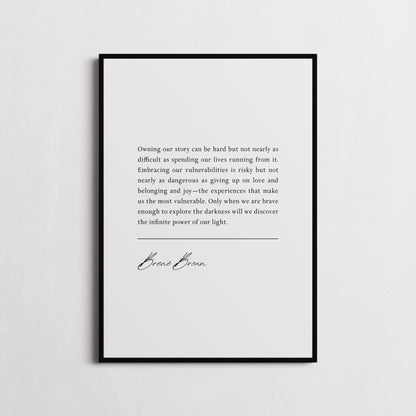 Brené Brown | Owning our story can be hard... | Inspirational Quote Print | Perfect Gift | Choice of Design and Frames