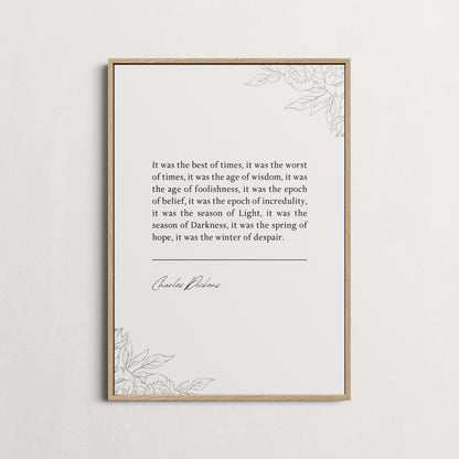 Charles Dickens | A Tale of Two Cities - It was the best of times... | Book Quote Print | Perfect Gift | Choice of Design and Frames