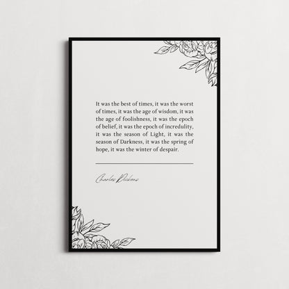 Charles Dickens | A Tale of Two Cities - It was the best of times... | Book Quote Print | Perfect Gift | Choice of Design and Frames