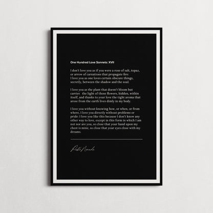 PABLO NERUDA | One Hundred Love Sonnets: XVII | Book Quote Print | Wall Décor, Gifts for Homes