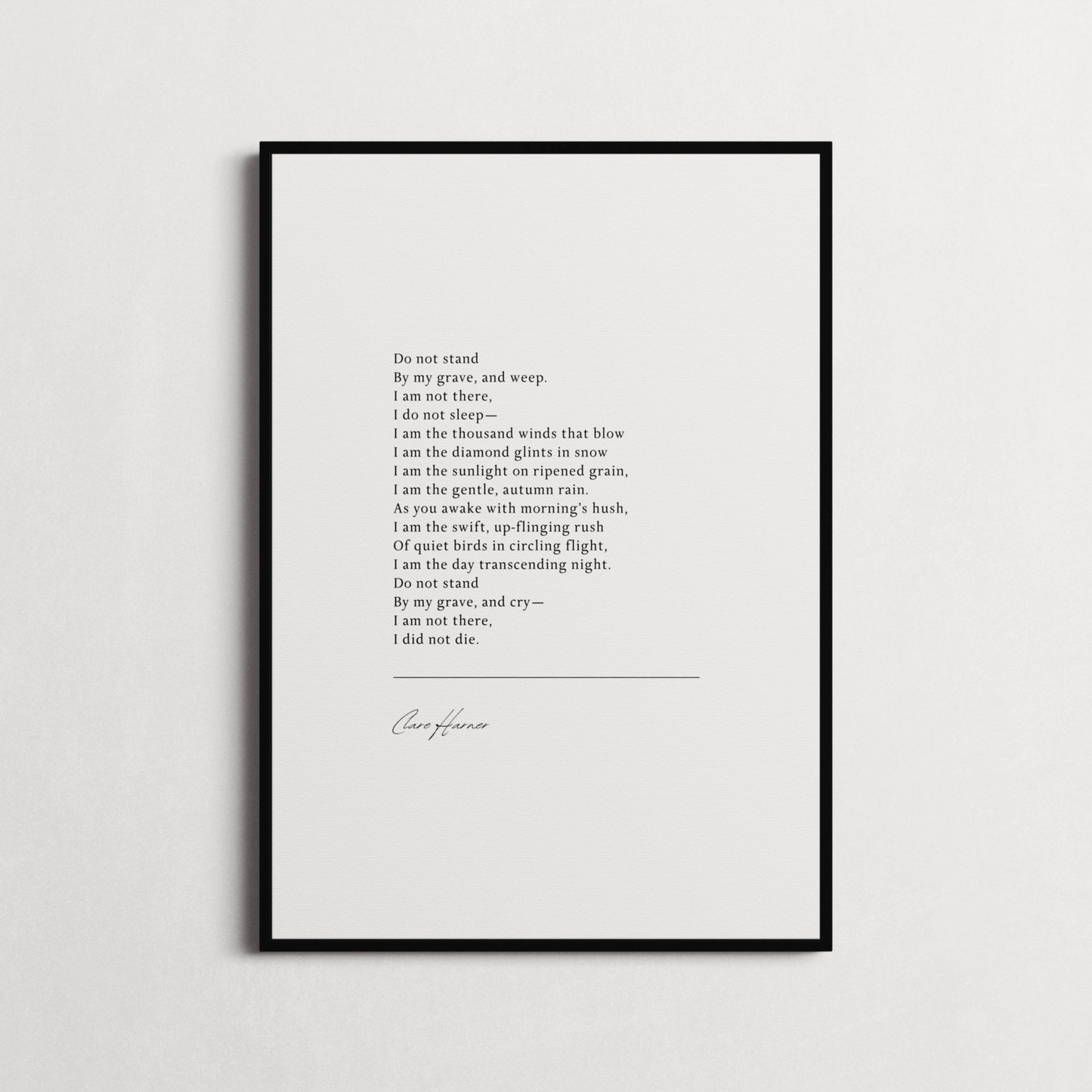 Clare Harner 'Do Not Stand At My Grave And Weep' Poems for Grief, Gifts for loss | Funeral Poem | Choice of Frame and Style