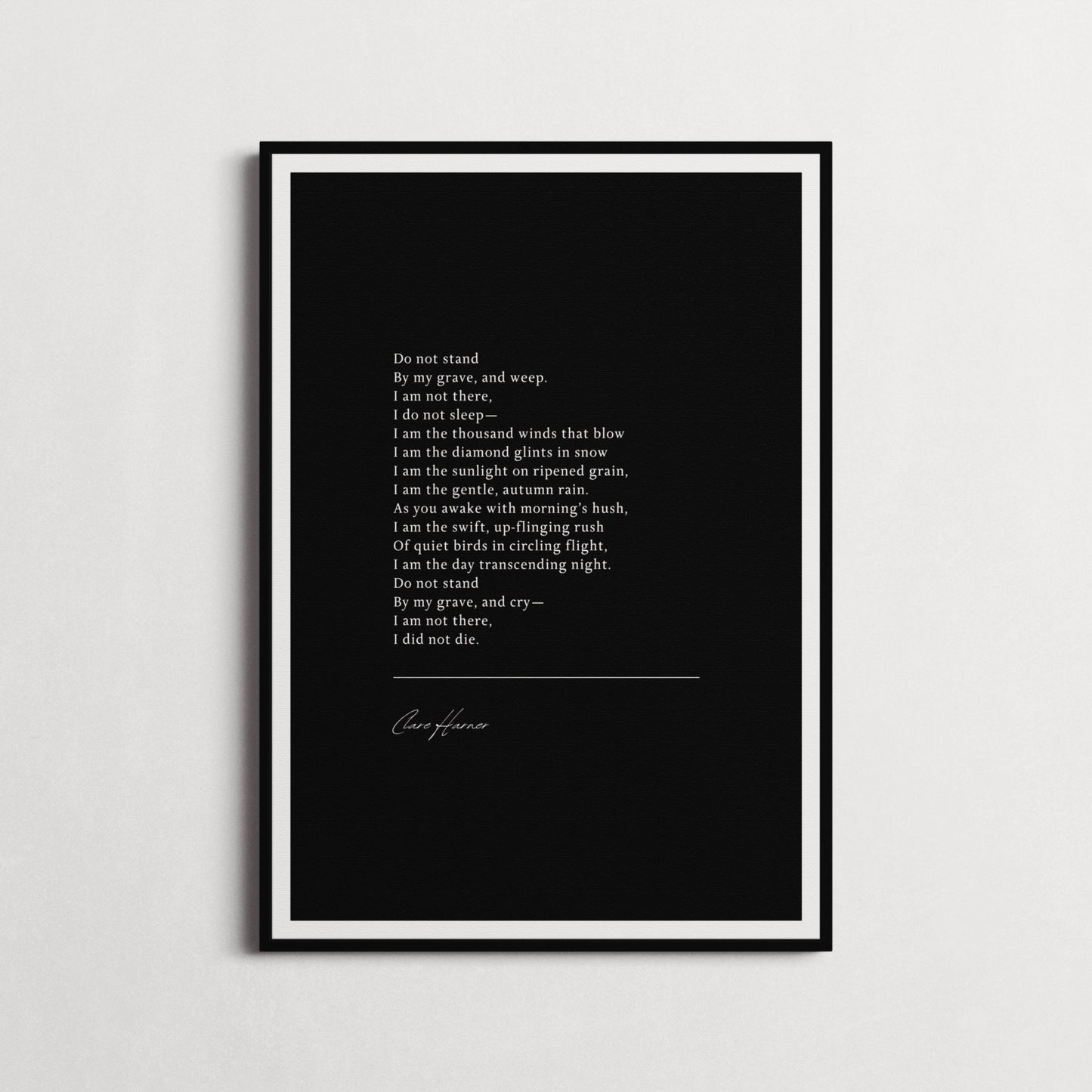 Clare Harner 'Do Not Stand At My Grave And Weep' Poems for Grief, Gifts for loss | Funeral Poem | Choice of Frame and Style