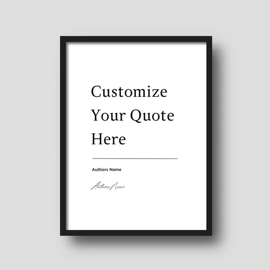 Personalized Book Quotes | Your Favorite Literary Quotes | Customized Poems, Words, Phrases | Book Quote Print | Customizable Quote Print