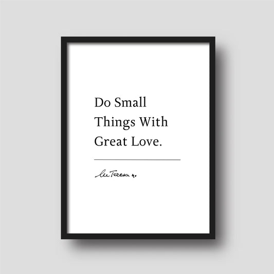 Mother Teresa 'Do Small Things With Great Love.' | Book Quote Print | Inspiring Quotes | Gifts for Home, Wall Decor