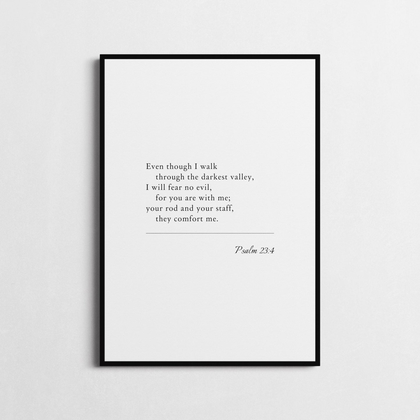 Psalm 23:4 | Bible Verse Poster | Bible Verse Framed Print | Christian Wall Art | I will fear no evil... | Religious gift