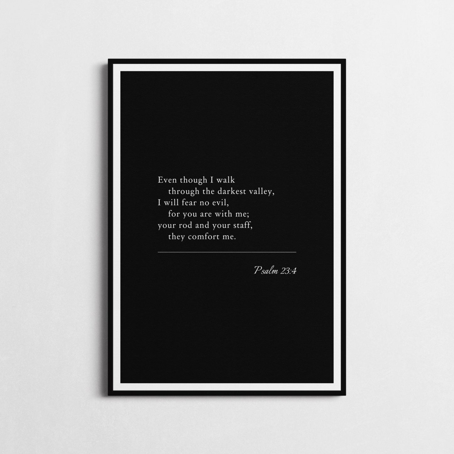 Psalm 23:4 | Bible Verse Poster | Bible Verse Framed Print | Christian Wall Art | I will fear no evil... | Religious gift