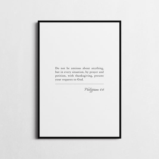 Philippians 4:6 | Bible Verse Poster | Bible Verse Framed Print | Christian Wall Art | 'Do Not Be Anxious About Anything' | Religious Gift