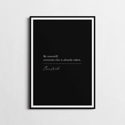 Oscar Wilde | 'Be Yourself; Everyone Else is Already Taken' | Inspirational Wall Décor | Motivational Poster | Choice of Style and Frame