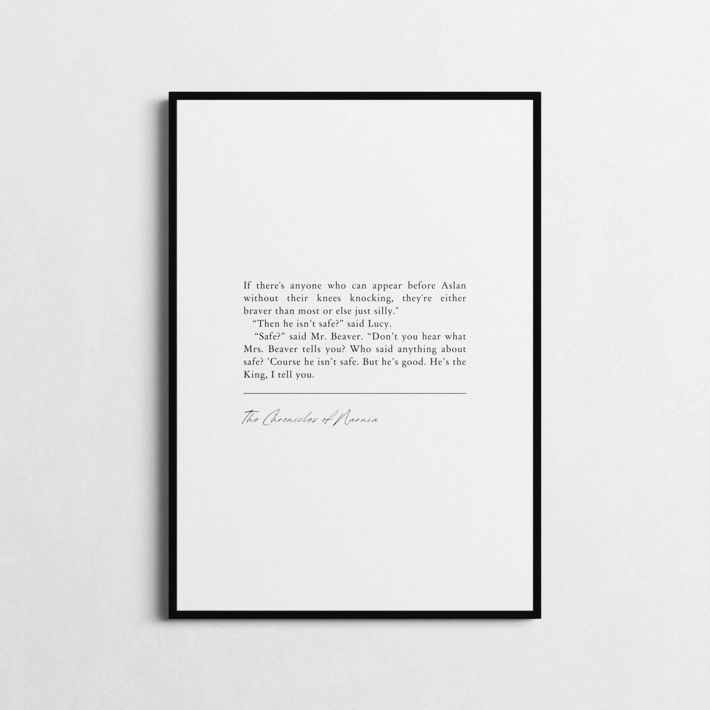 Narnia | 'But He's Good. He's the King, I Tell You' | Inspirational Wall Décor | C.S. Lewis Poster | Book Quotes | Gifts for Homes