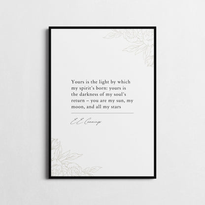 Inspirational Wall Art | 'Yours is the light by which my spirit’s born' | E.E. Cummings Quote Print | Love Poster | Romantic Decor