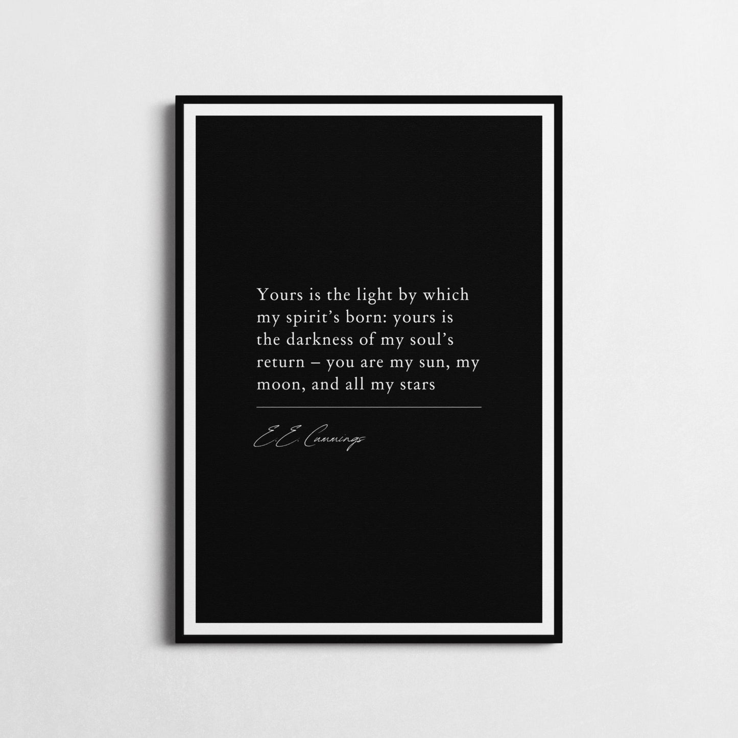 Inspirational Wall Art | 'Yours is the light by which my spirit’s born' | E.E. Cummings Quote Print | Love Poster | Romantic Decor