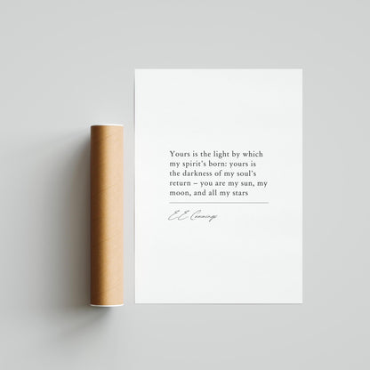 Inspirational Wall Art | 'Yours is the light by which my spirit’s born' | E.E. Cummings Quote Print | Love Poster | Romantic Decor