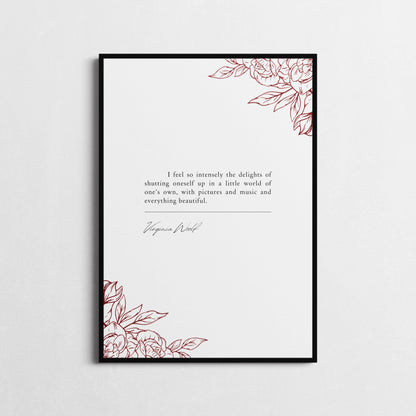 Inspirational Wall Art | 'I Feel So Intensely the Delights' | Virginia Woolf Quote | A Little World Wall Art | Framed Print or Unframed