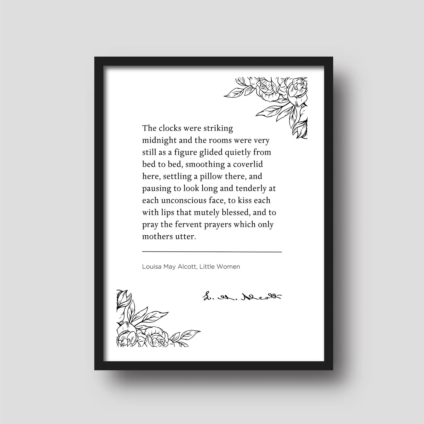 Louisa May Alcott  "The clocks were striking midnight and the rooms..." Little Women - Book Quote Print | Wall Décor | Mothers Day Gift