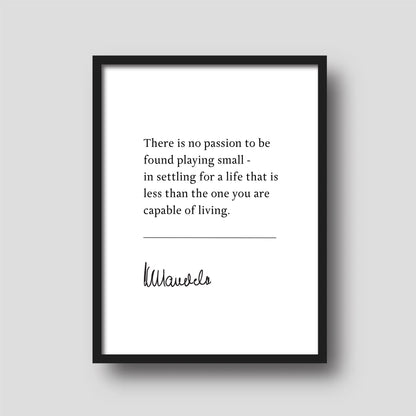 Nelson Mandela 'There Is No Passion To Be Found Playing Small' | Book Quote Print | Inspiring Quotes