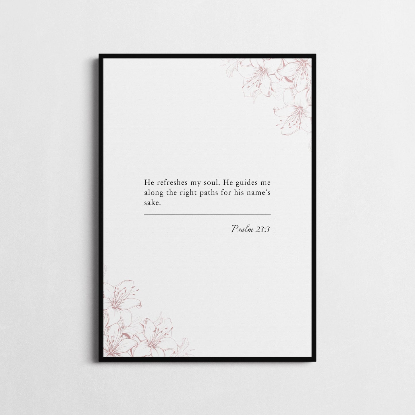 Psalm 23:3 | Bible Verse Poster | Bible Verse Framed Print | Christian Wall Art | 'He Refreshes My Soul' | Religious Gift