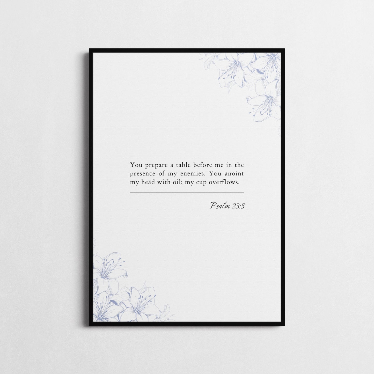 Psalm 23:5 | Bible Verse Poster | Bible Verse Framed Print | Christian Wall Art | 'You Prepare a Table Before Me' | Religious Gift