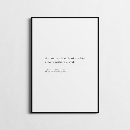 Marcus Tullius Cicero | 'A Room Without Books is Like a Body Without a Soul' | Inspirational Wall Décor | Literary Poster | Book Lover Gift