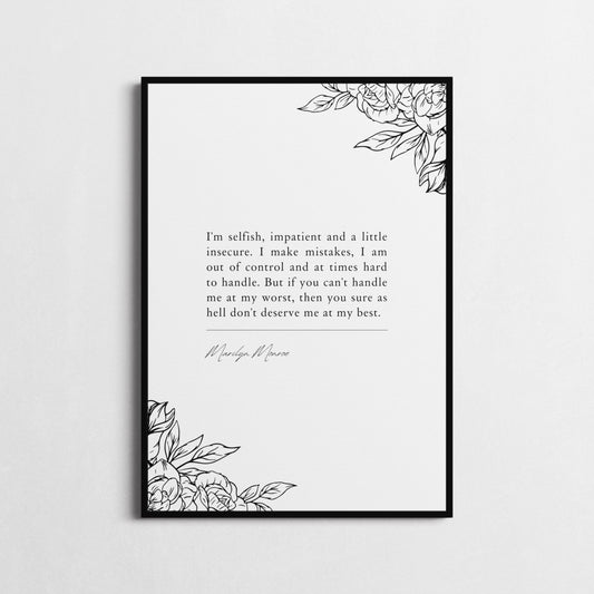 Marilyn Monroe | 'I'm Selfish, Impatient and a Little Insecure' | Inspirational Wall Décor | Motivational Poster | Choice of Style and Frame